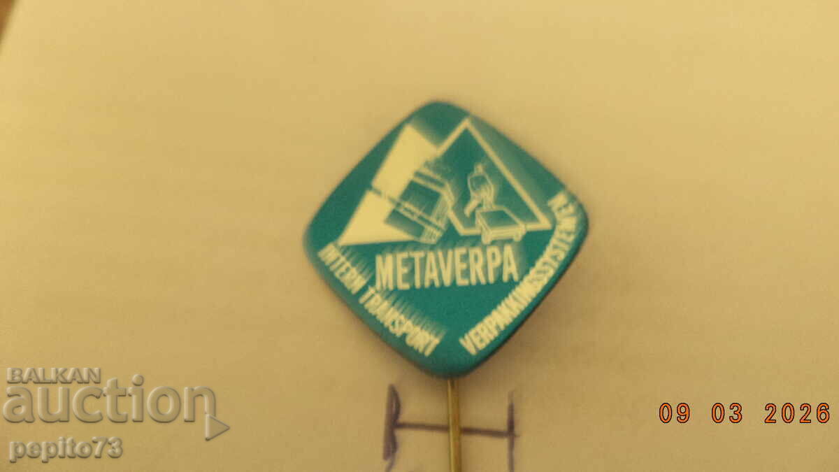 значка рекламна ,Metaverpa, марка системи с цена € 1.00 | 1.96 лв.