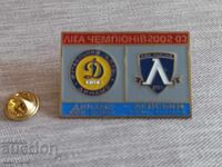 Футболна значка - Левски - Динамо Киев 2002 -03 г
