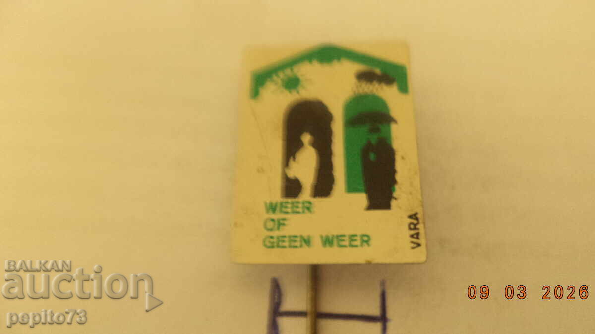 Advertising badge, Weather or no Weather, radio show with price € 1.00 | 1.96 BGN