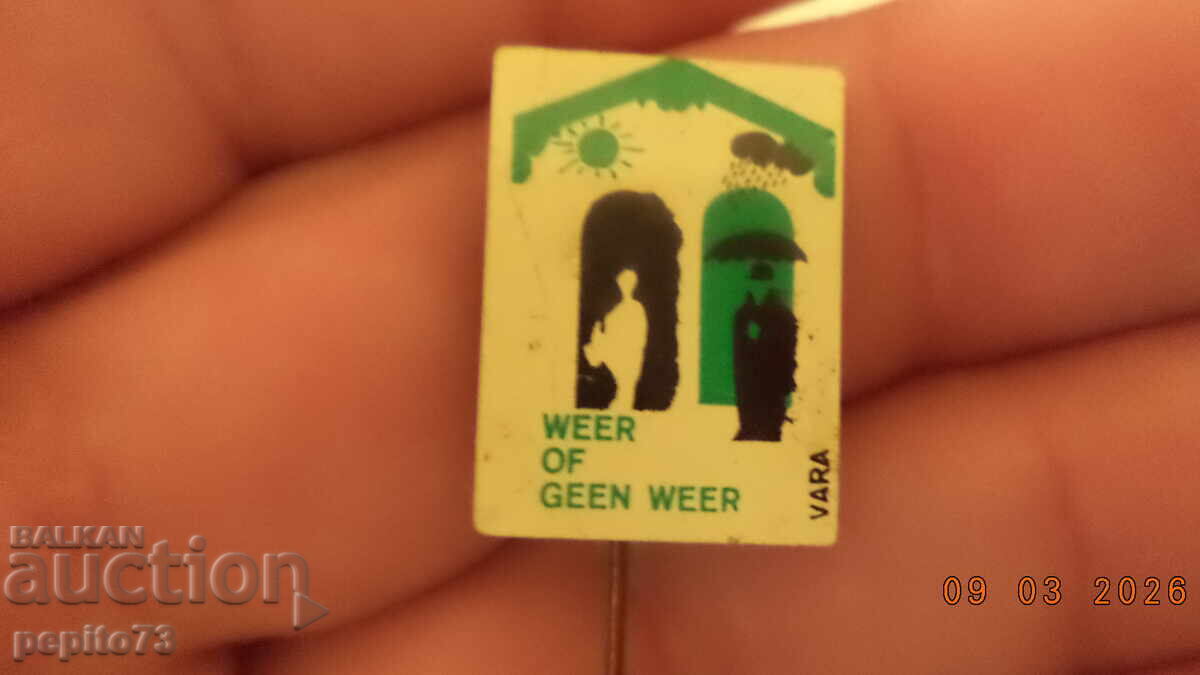 Advertising badge, Weather or no Weather, radio show