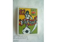 Znachka Svetovno pŭrvenstvo po futbol, 1982 g. Ispaniya