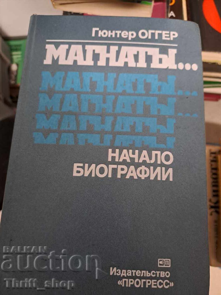 Magnați, magnați, magnați: Günther Ogger, începuturile biografiei