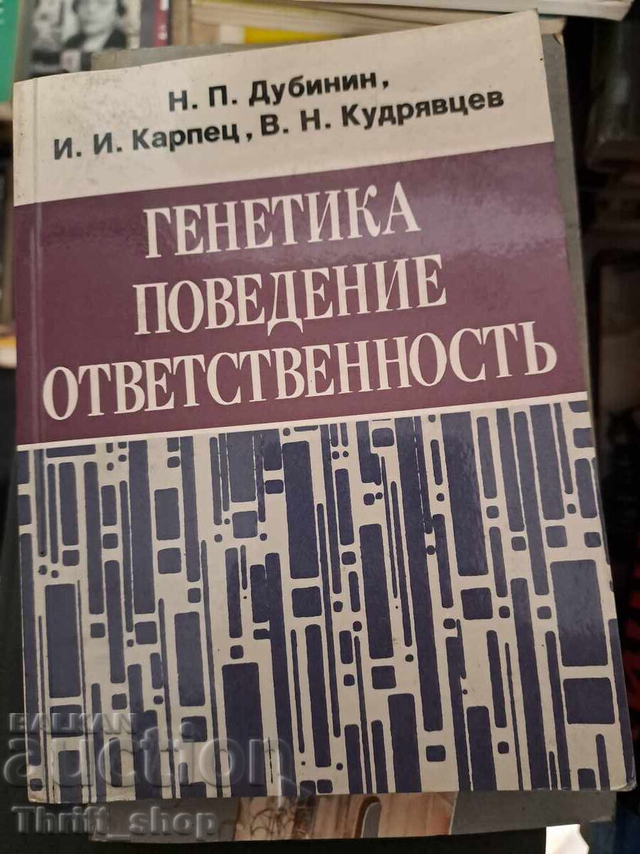 Genetika povedeniya otvet·stvennost’ N. P. Dubinin, I. I. Karp