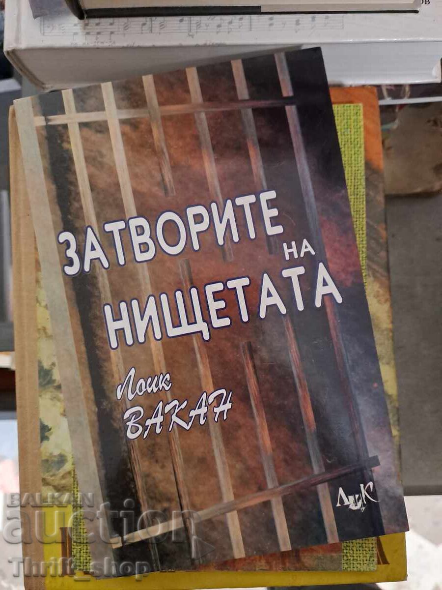 Închisorile bietului Loic Vacan