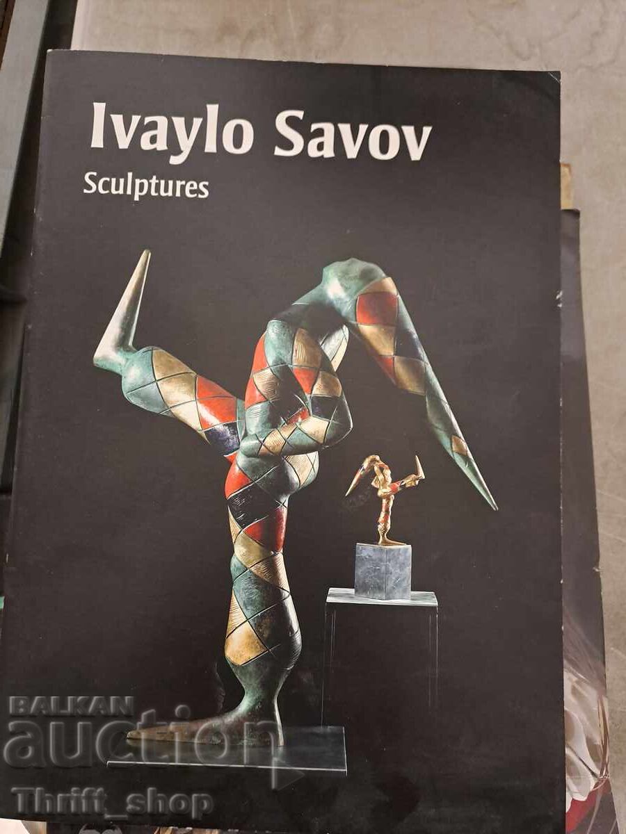 Sculpturi Ivaylo Savov