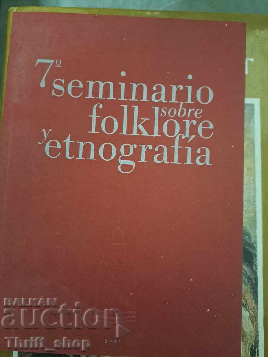 7 seminar despre folclor și etnografie