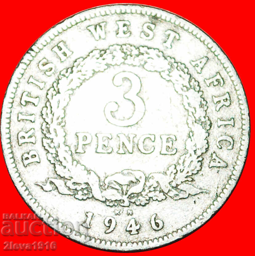 MAREA BRITANIE: AFRICA DE VEST ★ 3 PENCE 1946 GEORGE VI 1937-1952
