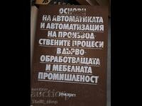 Основи на автоматиката и авт-ция на произ.процеси в дървообр