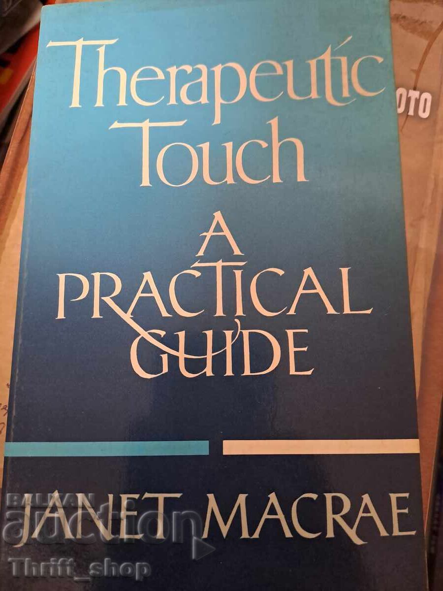 Atingerea Terapeutică un ghid practic