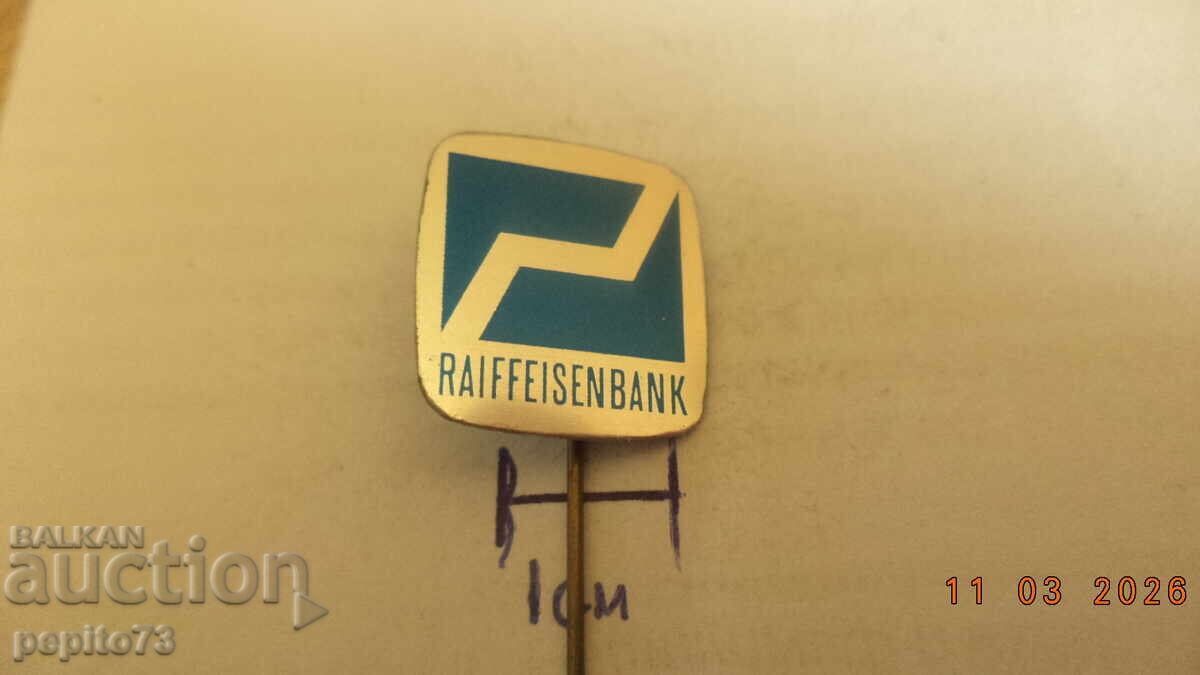 Insignă publicitară, Raiffeisenbank, Bancă Europeană, logo cu preț € 1.00 | 1.96 BGN