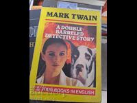 A Double-Barreled Detective Story by Mark Twain