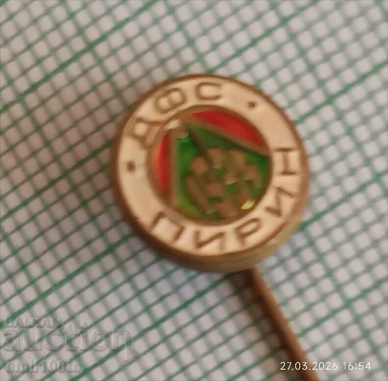 Insignă - DFS Pirin Blagoevgrad cu preț € 1.50 | 2.93 BGN