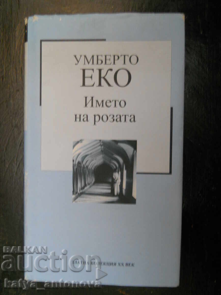 Umberto Eco "Numele trandafirului"