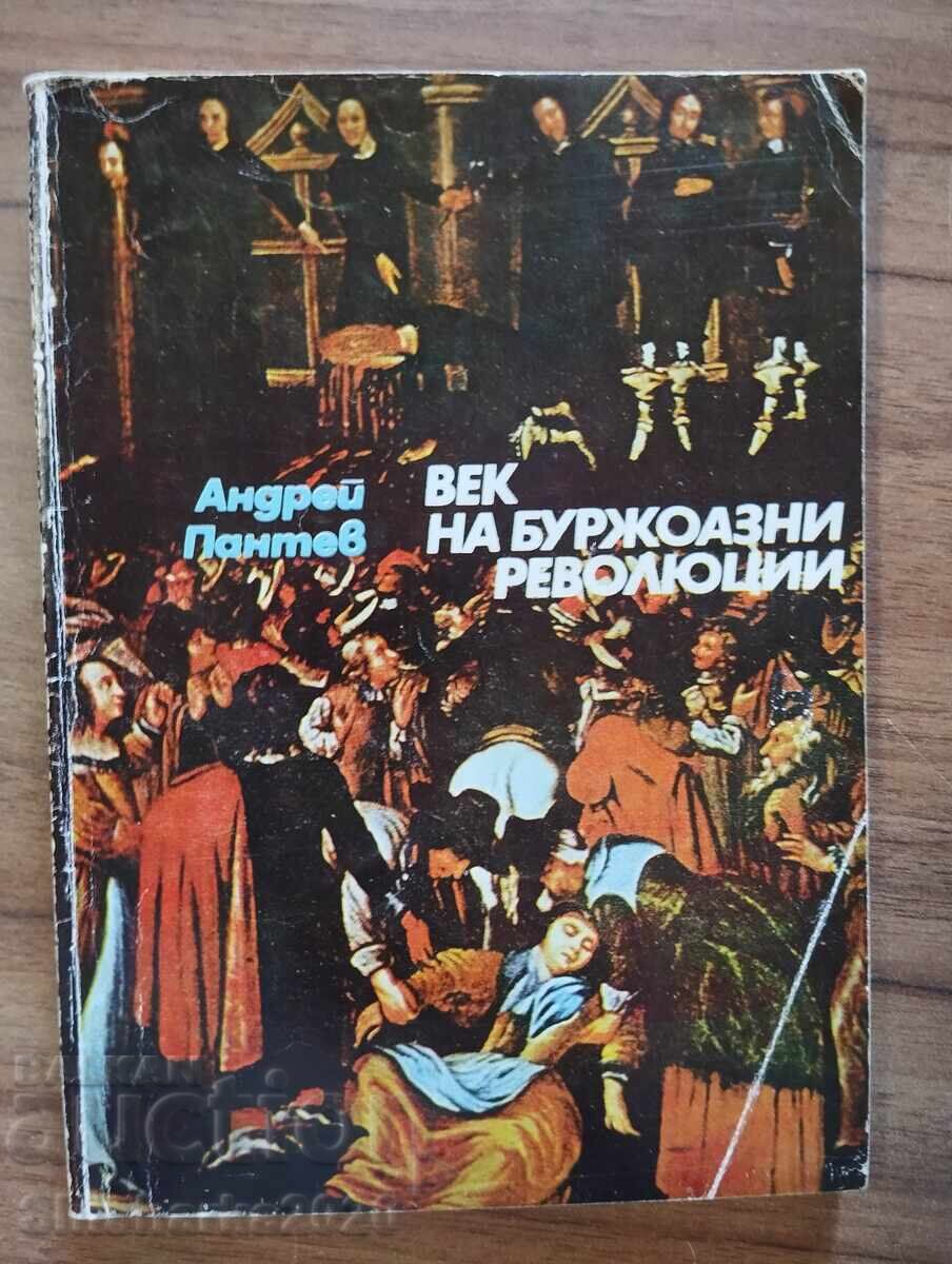 Secolul revoluțiilor burgheze - Andrei Pantev