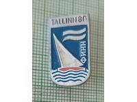 Insigna - Olimpiada Moscova 1980 Navigație Tallinn