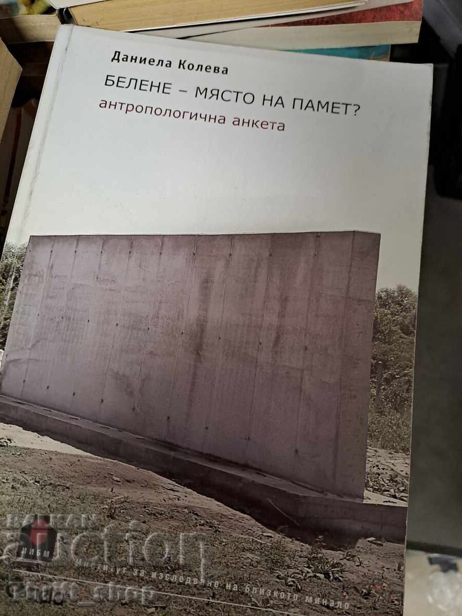 Μπέλενε - τόπος μνήμης; Ντανιέλα Κόλεβα Μπέλενε - τόπος μνήμης; Ντανιέλα Κόλεβα