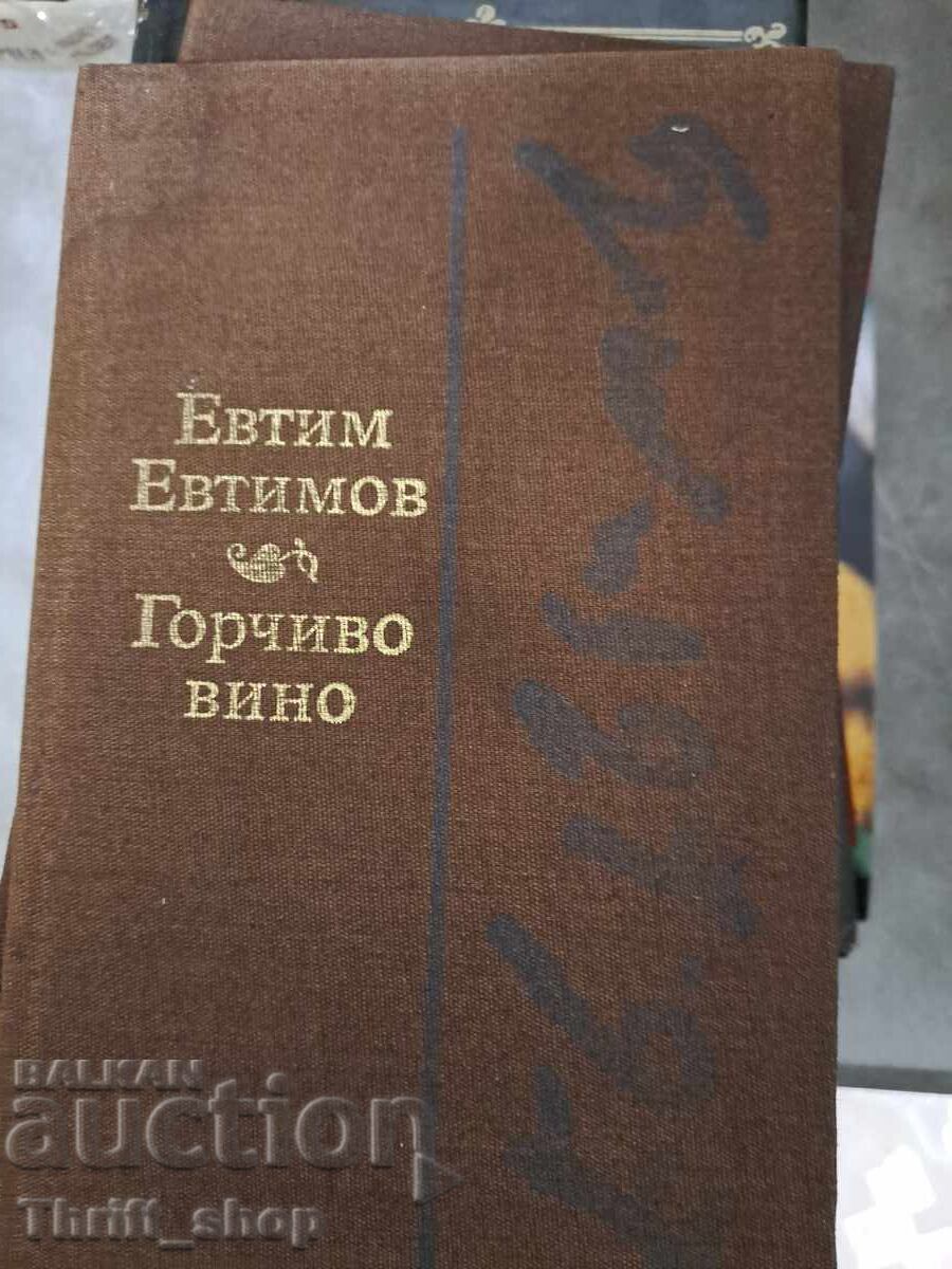 Bitter Wine Evtim Evtimov