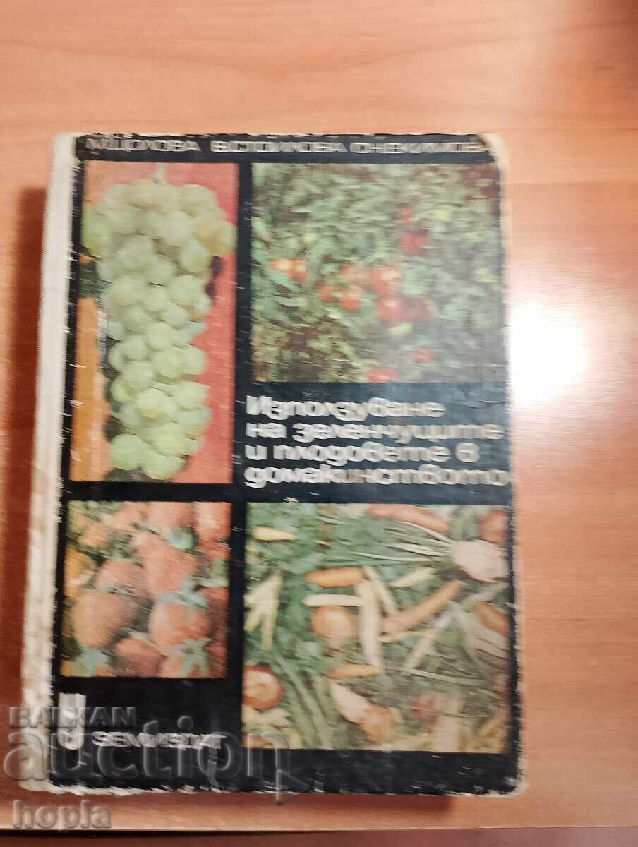 UTILIZAREA LEGUMELOR ŞI FRUCTELOR ÎN GOspodărie