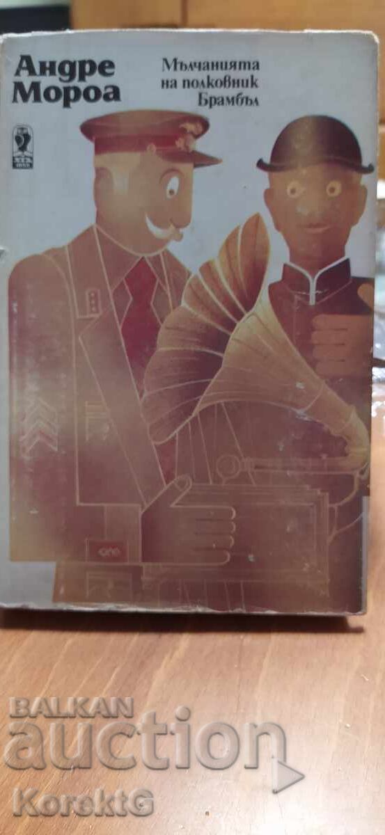 The Silence of Colonel Bramble, André Maurois The Silence of Colonel Bramble, André Maurois