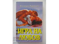 Jocul iubirii - Rosemary Rogers