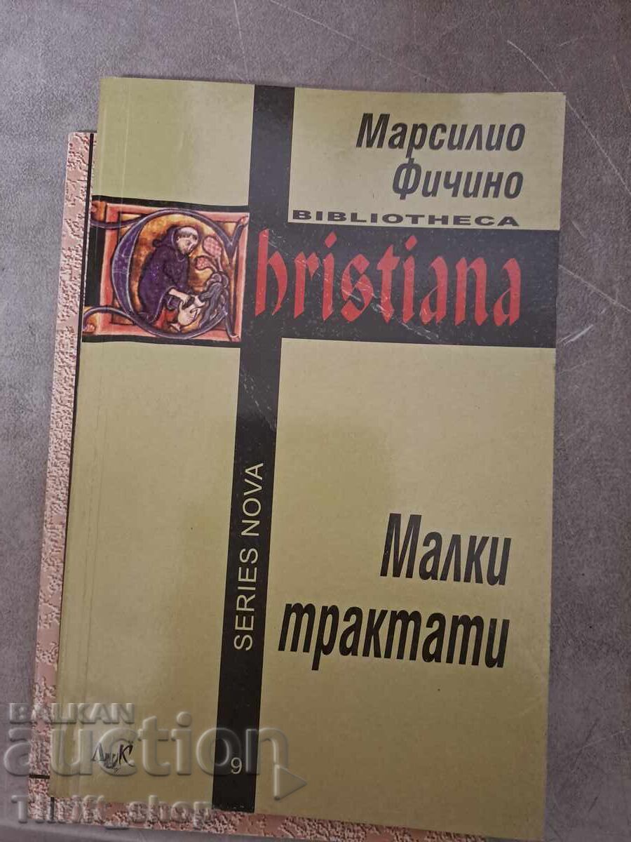 Small Treatises Marsilio Ficino Small Treatises Marsilio Ficino