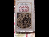 Δόξα της Γαλλίας, Robert Merle, πρώτη έκδοση