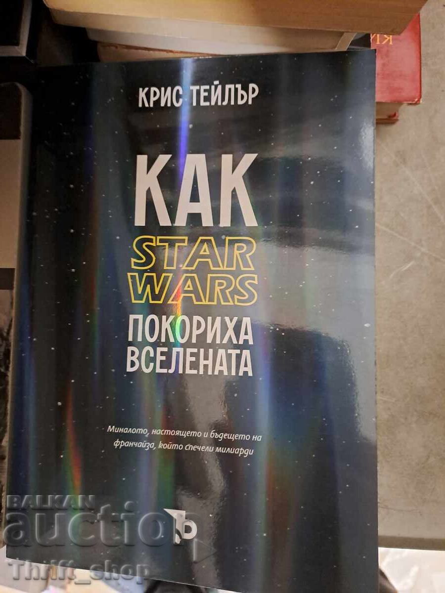 How Star Wars Conquered the World by Chris Taylor