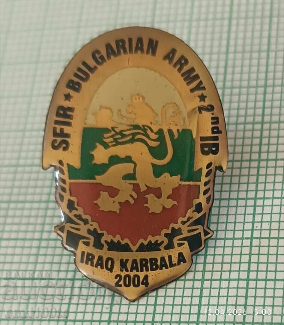 SFIR Българска армия континент в Кербала Ирак 2004 г. SFIR Българска армия континент в Кербала Ирак 2004 г.