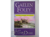 Lady of Desire - Gaelen Foley