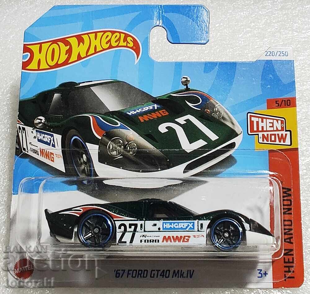 Hot Wheels 67 Ford GT 40 Mk. IV 1:64 Mașinuță Ford