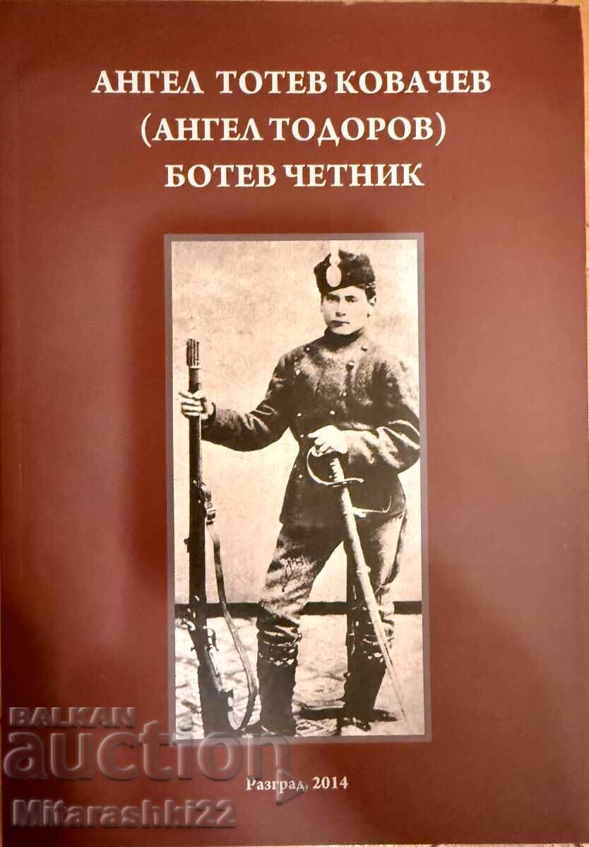 СБОРНИК ИСТОРИЯ, АНГЕЛ ТОТЕВ КОВАЧЕВ БОТЕВ ЧЕТНИК
