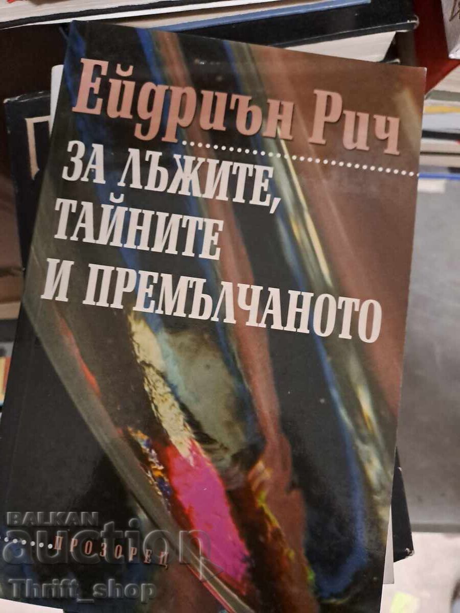 Despre minciuni, secrete și tăcere Adrian Rich
