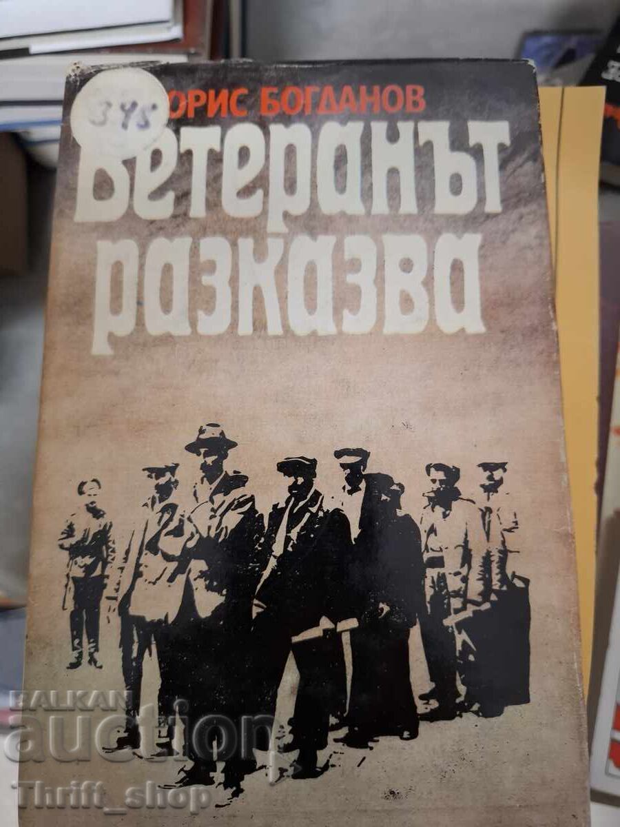 The Veteran Tells Boris Bogdanov