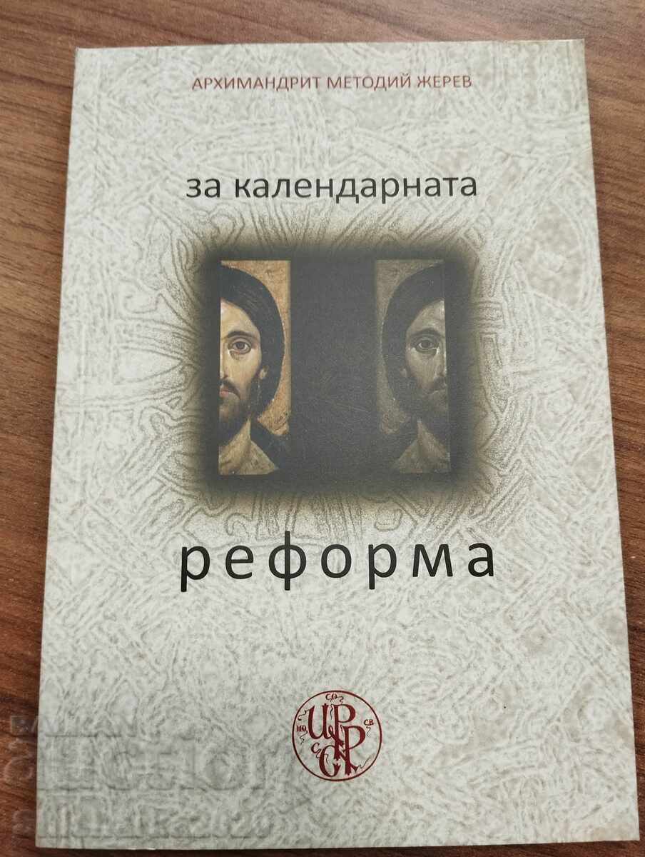 Arhimandrit Metodie Jerev - Despre reforma calendarului