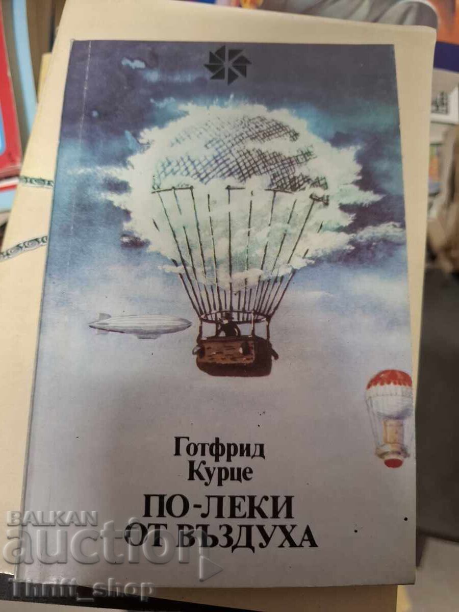 Mai ușori decât aerul Gottfried Kurze