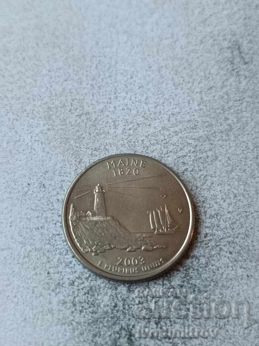 ΗΠΑ 25 σεντς 2003 P Maine