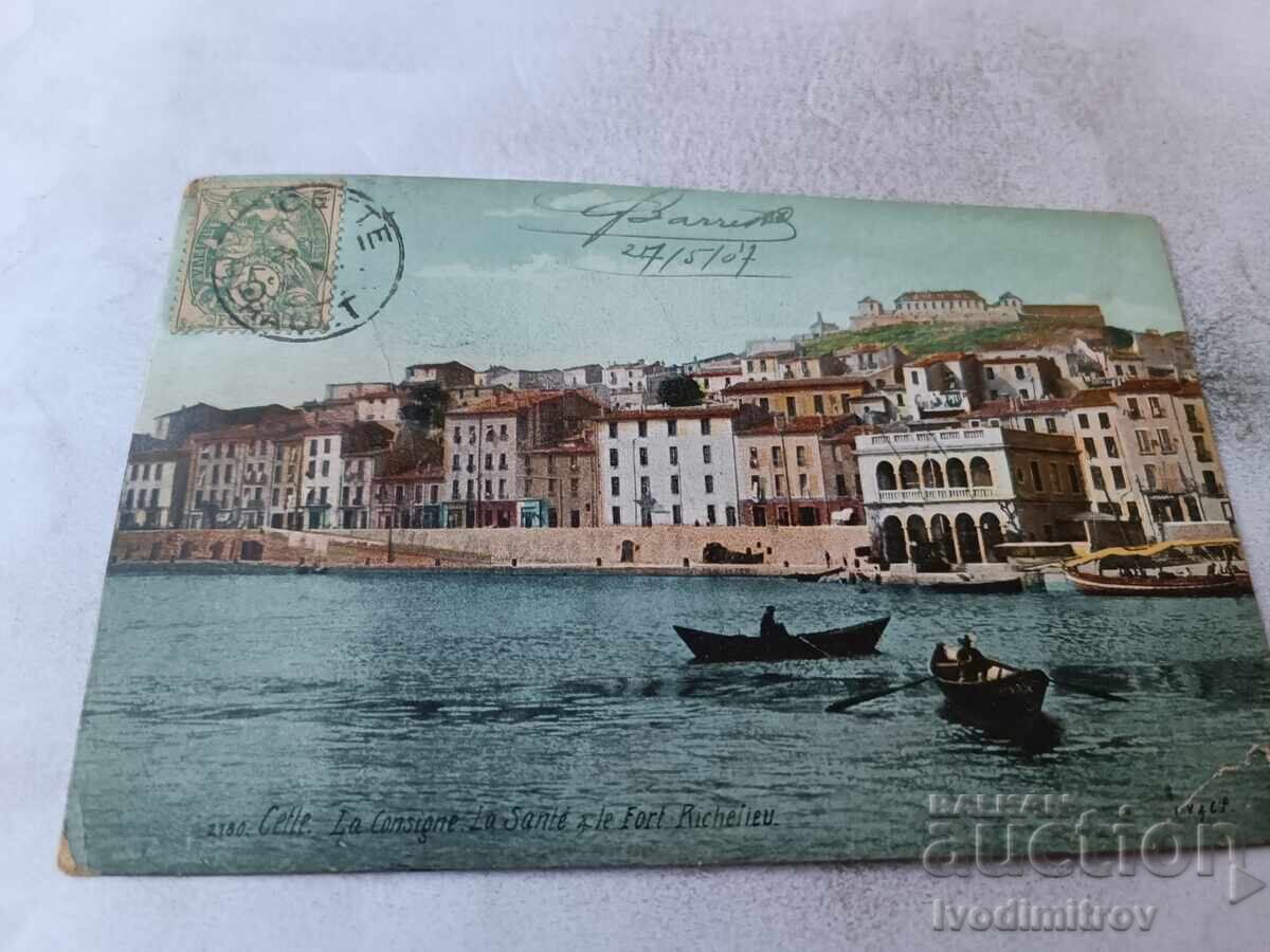P K Cette la Consigne La Sante & le Fort Richelieu 1907