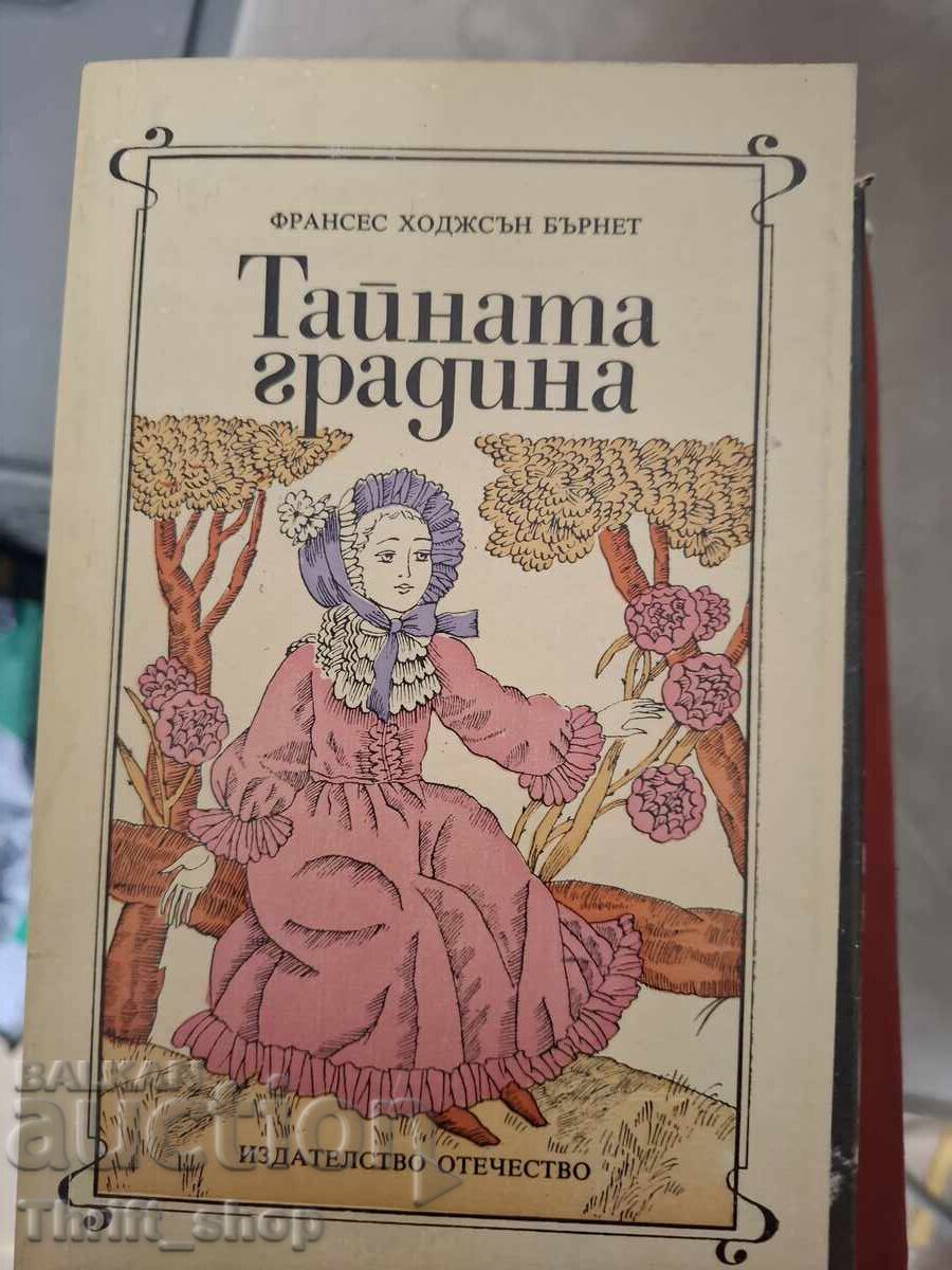 Grădina secretă Frances Hodgson Burnett