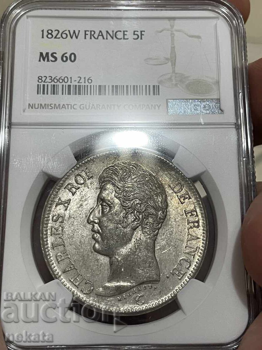 Franța 5 franci 1826. Marcaj monetărie 'W' - Lille MS60 NGC