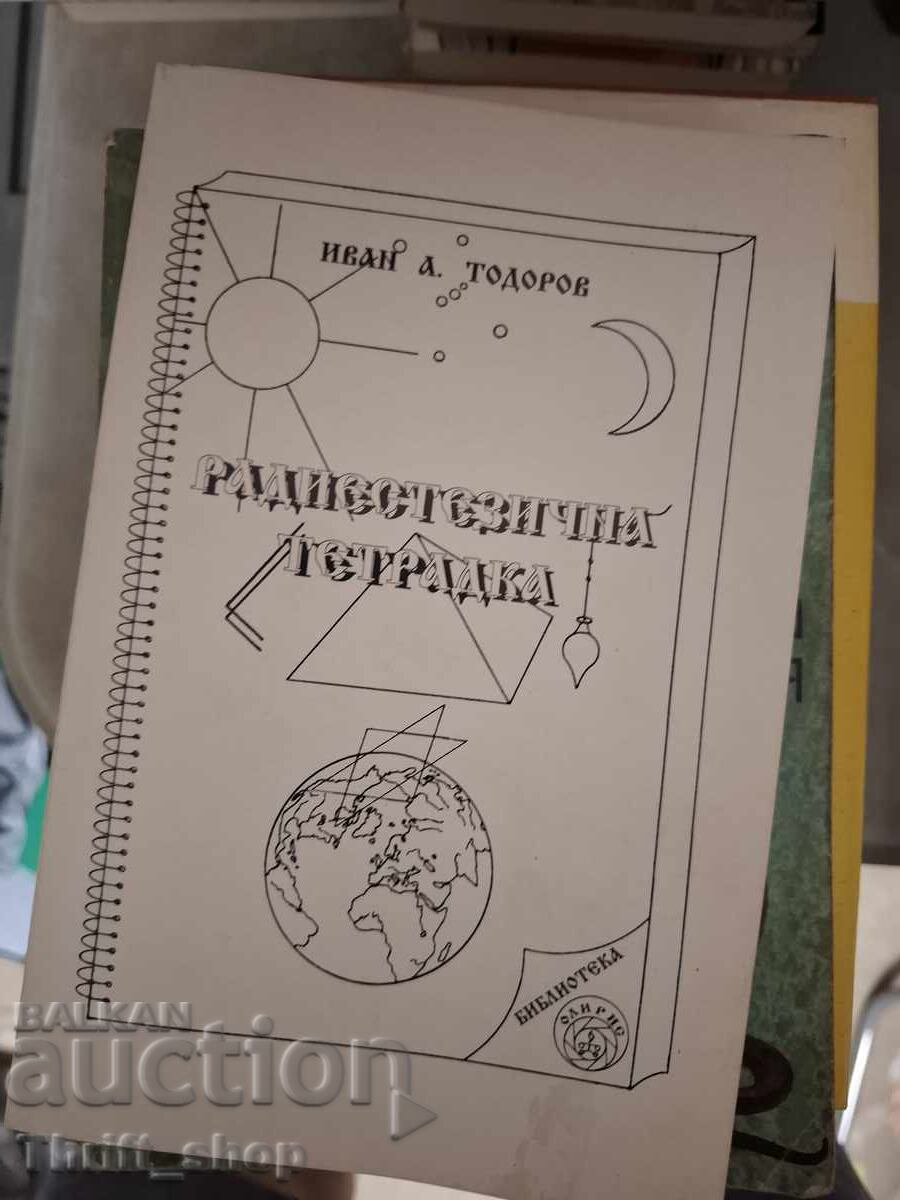 Caiet de radiestezie Ivan Todorov