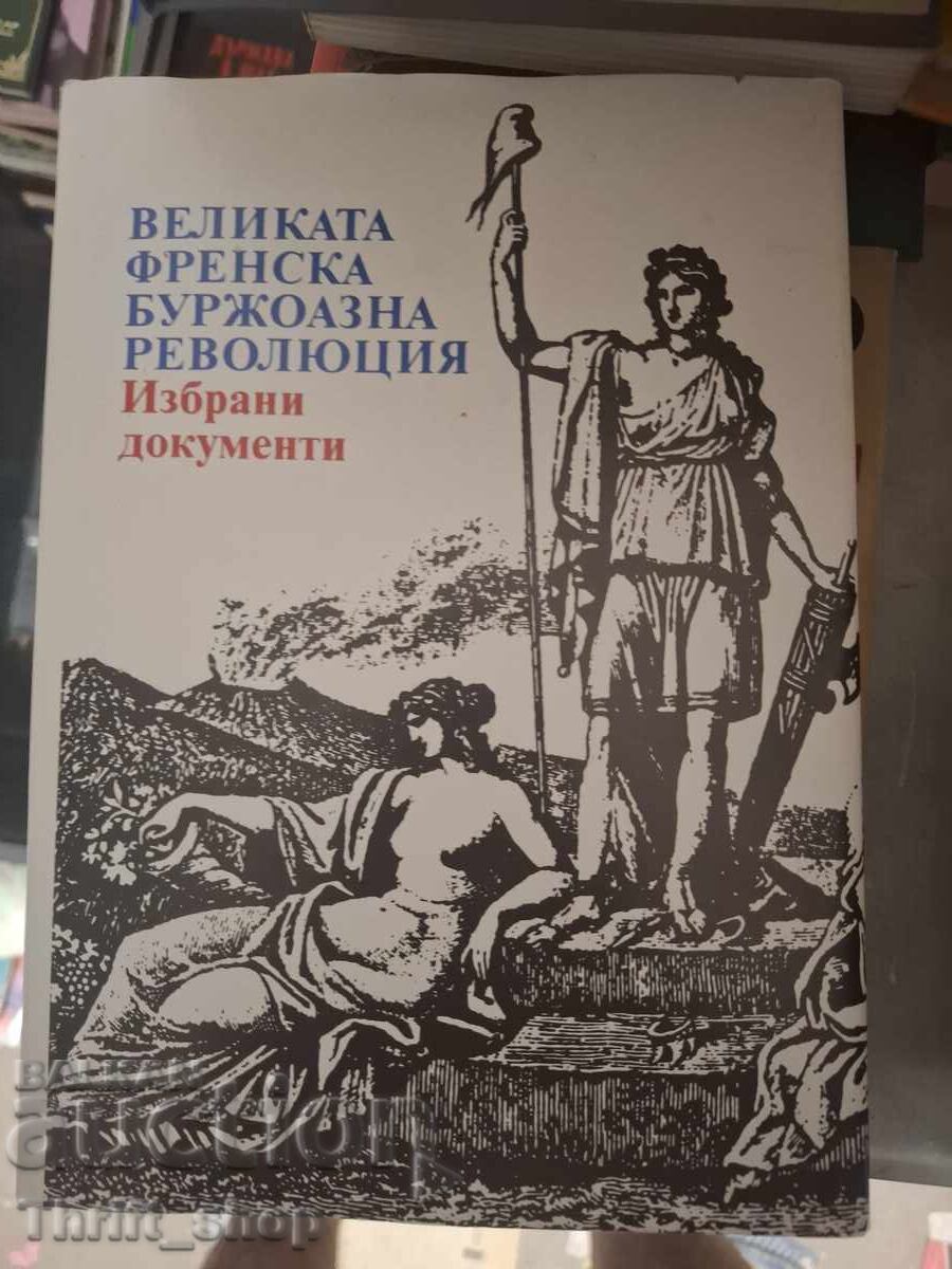 Marea Revoluție Franceză: documente alese