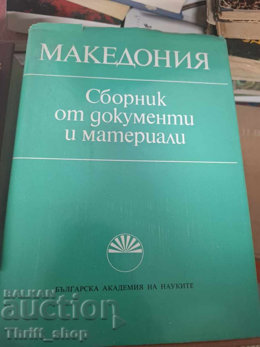 Macedonia. Culegere de documente și materiale