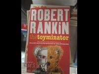 The toyminator Robert Rakin
