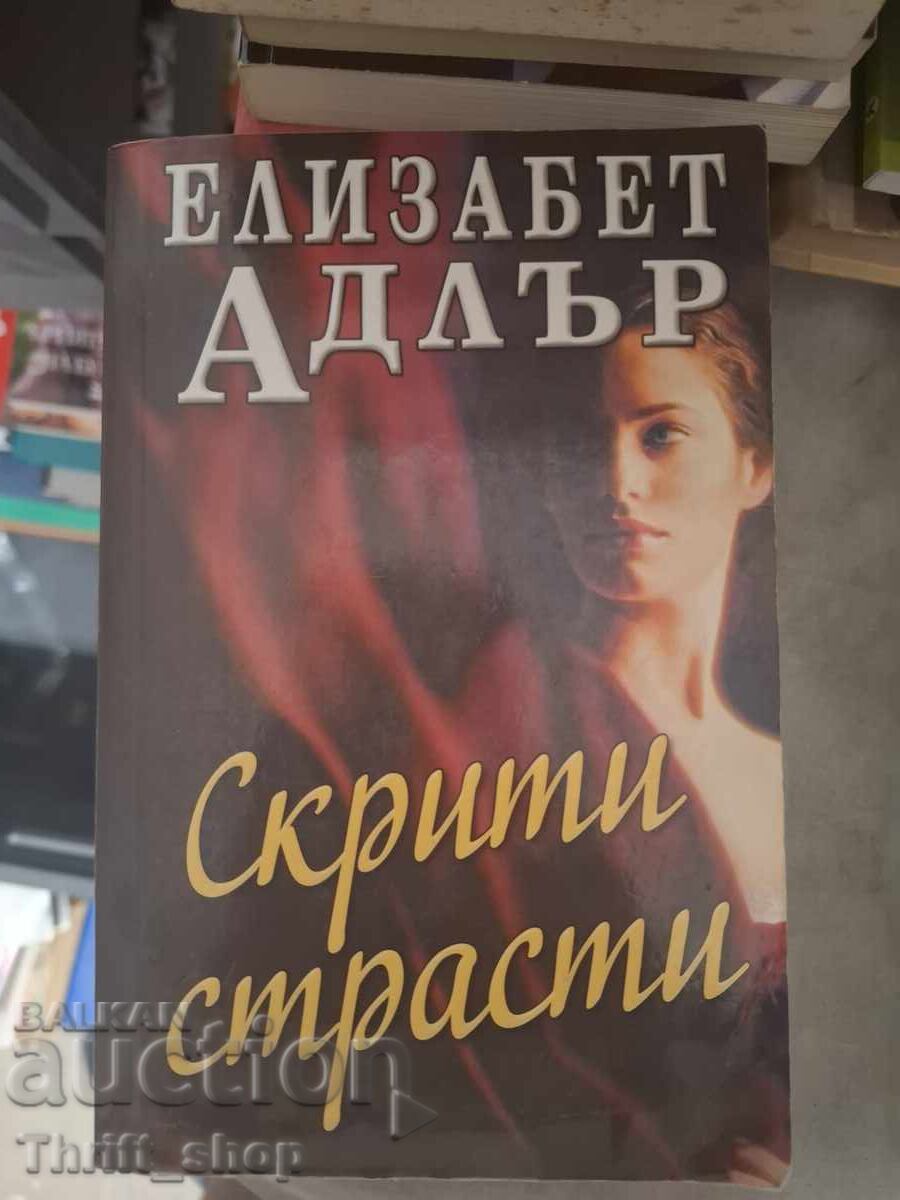 Pasiuni ascunse Elizabeth Adler
