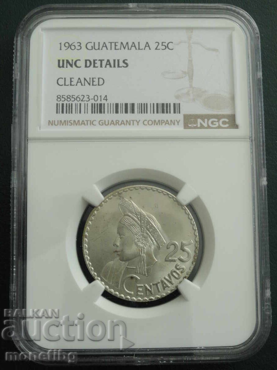 Licitație Guatemala 1963 - 25 centavo NGC Ag