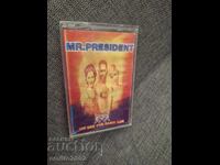 Audio cassette - Mr President