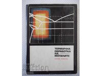 Carte "Tratamentul termic al metalelor-Nino Dzina"-228p