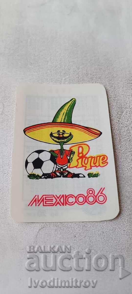 Calendar Pique MEXICO86 1986