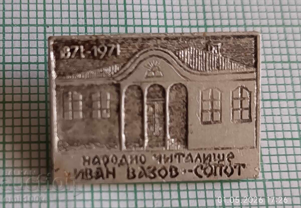 Insignă - 100 de ani de la înființarea Casei de Cultură Ivan Vazov Sopot