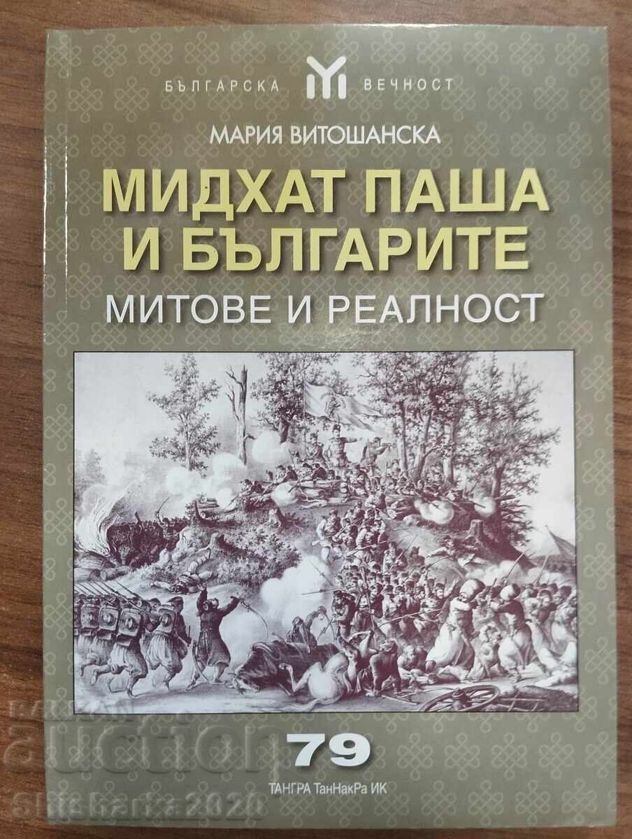 MIDHAT PASHA AND THE BULGARIANS - MYTHS AND REALITY